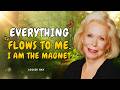 Louise Hay: I Attract Wealth, Blessings &amp; Divine Favor Effortlessly | Say This Every Day