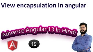 Advance Angular 13 Tutorials | View encapsulation in Angular in 10 min | ViewEncapsulation - Angular