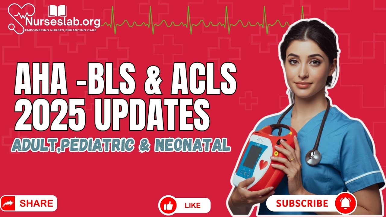 AHA- BLS & ACLS 2025 Updates 