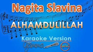 Nagita Slavina - Alhamdulillah (Karaoke) | GMusic