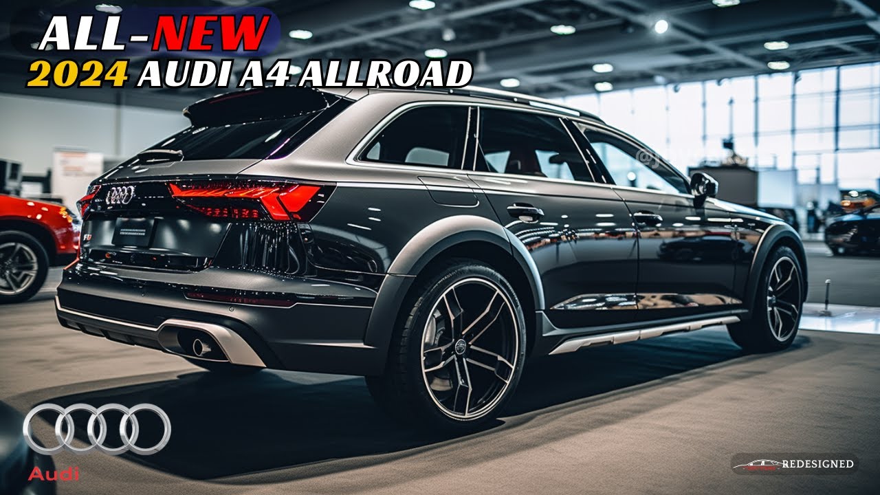 2024 Audi A4 Allroad: A Game Changer in the Auto Industry! - YouTube
