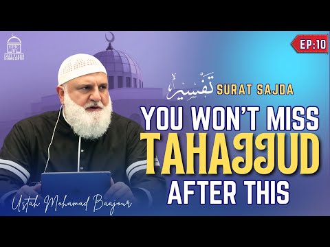 You Won T Miss Tahajjud After This Ep 10 Ustadh Mohamad Baajour EPIC Masjid