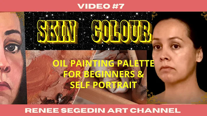Skin Colour? Oil Painting Palette For Beginners & Self Portrait [Renee Segedin]