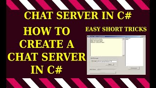 Chat Server in C#. How to create chat server in C#   | Easy Tricks using WINDOW APPLICATION.