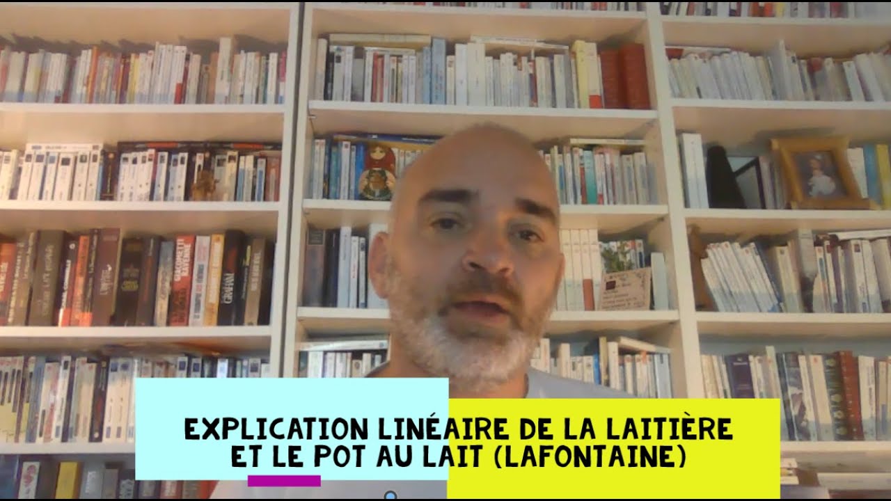 explication linéaire la laitière et le pot au lait - YouTube
