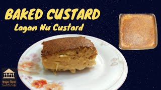 Lagan Nu Custard | Baked Custard recipe by Anujas Rasoi |Special Dessert on 150th episode