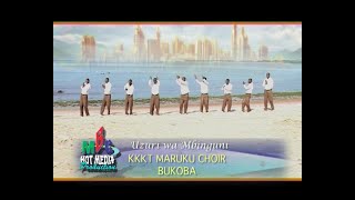 UZURI WA MBINGUNI - KKKT MARUKU KWAYA BUKOBA