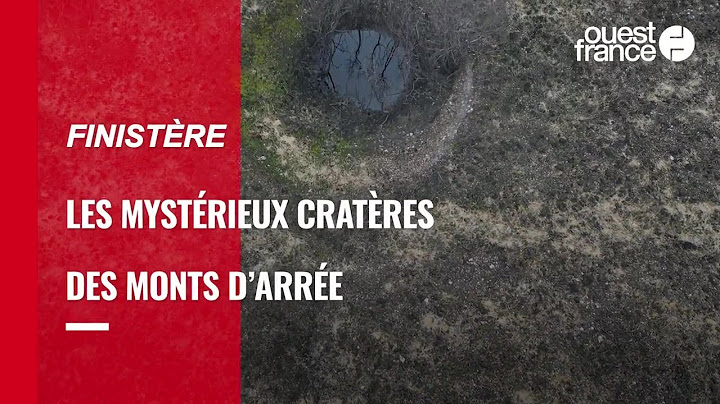 De mystérieux cratères sont apparus dans les monts d'Arrée