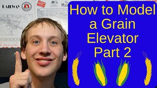 How to Kitbash a Grain Elevator Part 2: Cutting up the Pieces!
