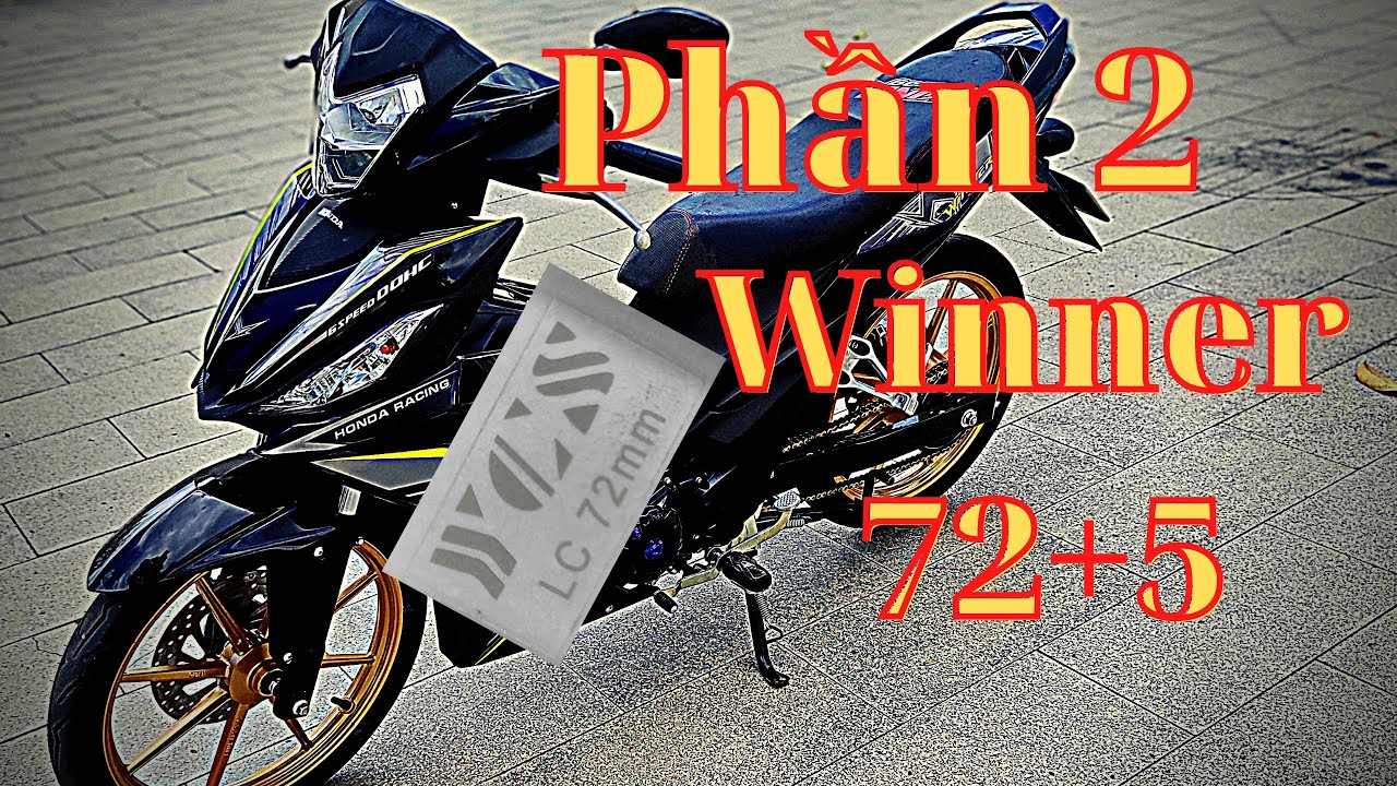 #phần 2# winner150 độ trái 72+5 đầu tiên tại việt nam - youtube