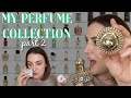 MY PERFUME COLLECTION//part 2