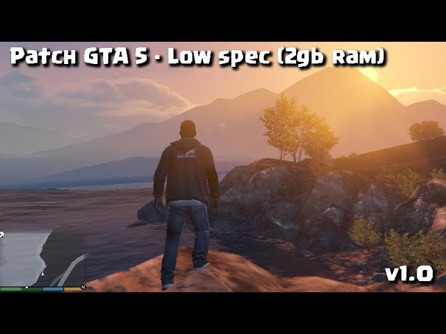 Patch GTA 5 - Low spec (2gb ram) 