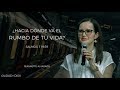 ¿Hacia Dónde Va el Rumbo de tu Vida? | Jeannette Alvarado