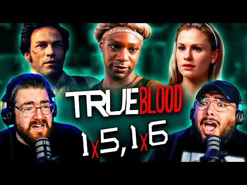 True Blood 1x5 & 1x6 REACTION | "Sparks Fly Out" & "Cold Ground"