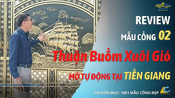 LCA Tập 10: Cửa Cổng Cánh Buồm Xuôi Gió, Xuôi Mái, No Gió, Thuyền Lớn Ra Khơi- Mẫu 2 | Nhôm Đúc LCA