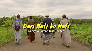 Dari Hati Ke Hati | Music | Derry Sulaiman feat. Reyhan