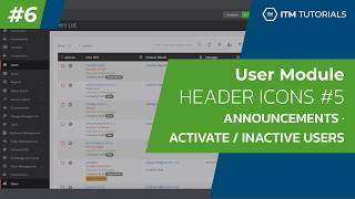 ITM Tutorials #6 | Announcements & Active / Inactive Users | Users Module
