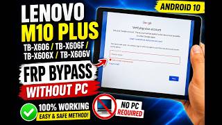 Lenovo M10 Plus TB-X606 FRP Bypass WITHOUT PC | TB-X606F/X606X/X606V | Android 10