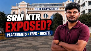 Before Joining SRM KTR, Watch This Video! Complete Review 2026