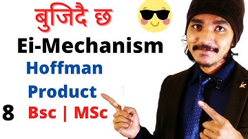 सजीलै रैछ Ei Mechanism Or Pyrolytic Elimination Or Syn-Elimination | Orientation | Evidences -8