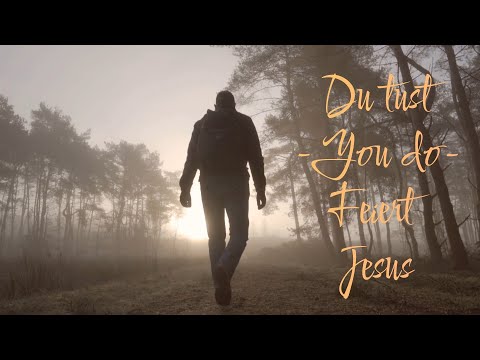 Du tust (You do) - Feier Jesus - Deutscher Text (English lyrics) Alternative Worship
