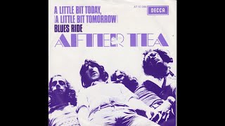 Download Lagu After Tea - A little bit today, a little bit tomorrow (Nederbeat) | (Delft) 1969 MP3
