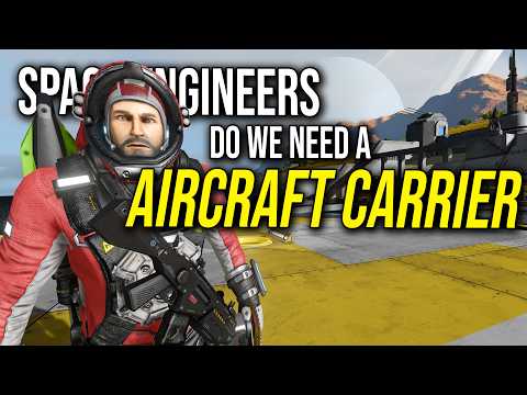 Space Engineers - Aircraft Carrier...? (Combined Arms Series)