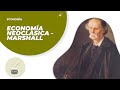 ECONOMÍA NEOCLÁSICA | ALFRED MARSHALL | RESUMEN COMPLETO | OFERTA Y DEMANDA