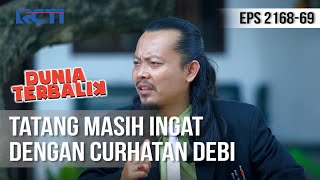 Dunia Terbalik - Tatang Masih Ingat Akan Hal Ini [4 Agustus 2020]