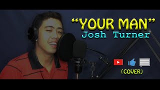 Josh Turner - Your Man (Fidel Perez Cover)