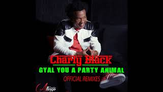 Смотреть клип Charly Black - Gyal You A Party Animal (Dj Braindead Remix)