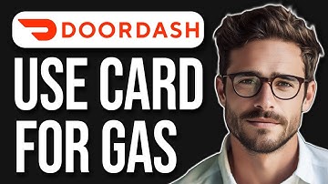 How To Use Doordash Virtual Card At Gas Station (2025)