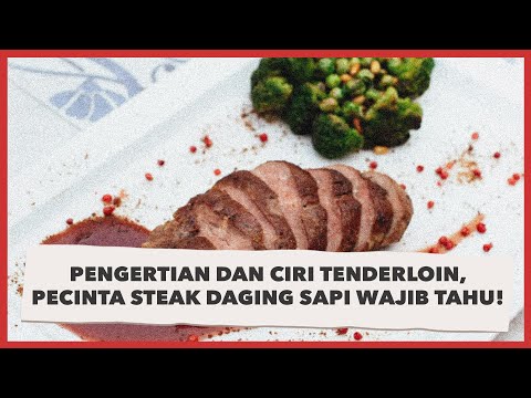 Apa Itu Daging Tenderloin