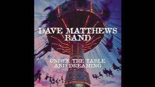 03. Satellite - Dave Matthews Band - 432Hz  HQ
