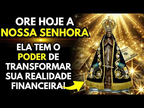 Essa Oração de NOSSA SENHORA Vai Garantir Comida, Paz e Dinheiro na Sua Casa Hoje!