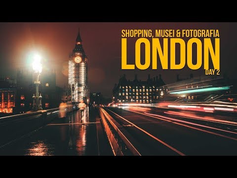 SHOPPING, MUSEI e FOTOGRAFIA A LONDRA - DAY 2 - vlog