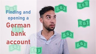 How to find and open a bank account in Germany - The ultimate tutorial