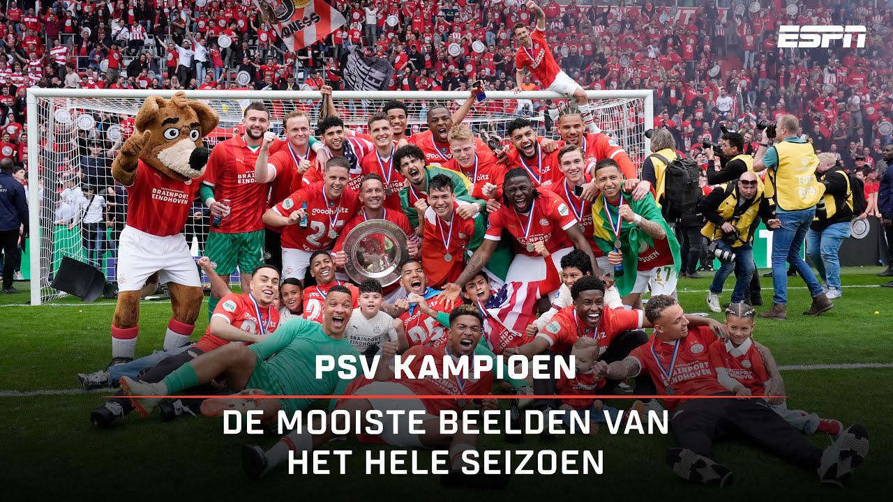 PSV LANDSKAMPIOEN: De HOOGTEPUNTEN van het EREDIVISIESEIZOEN in VOGELVLUCHT 🏆🔛🔝