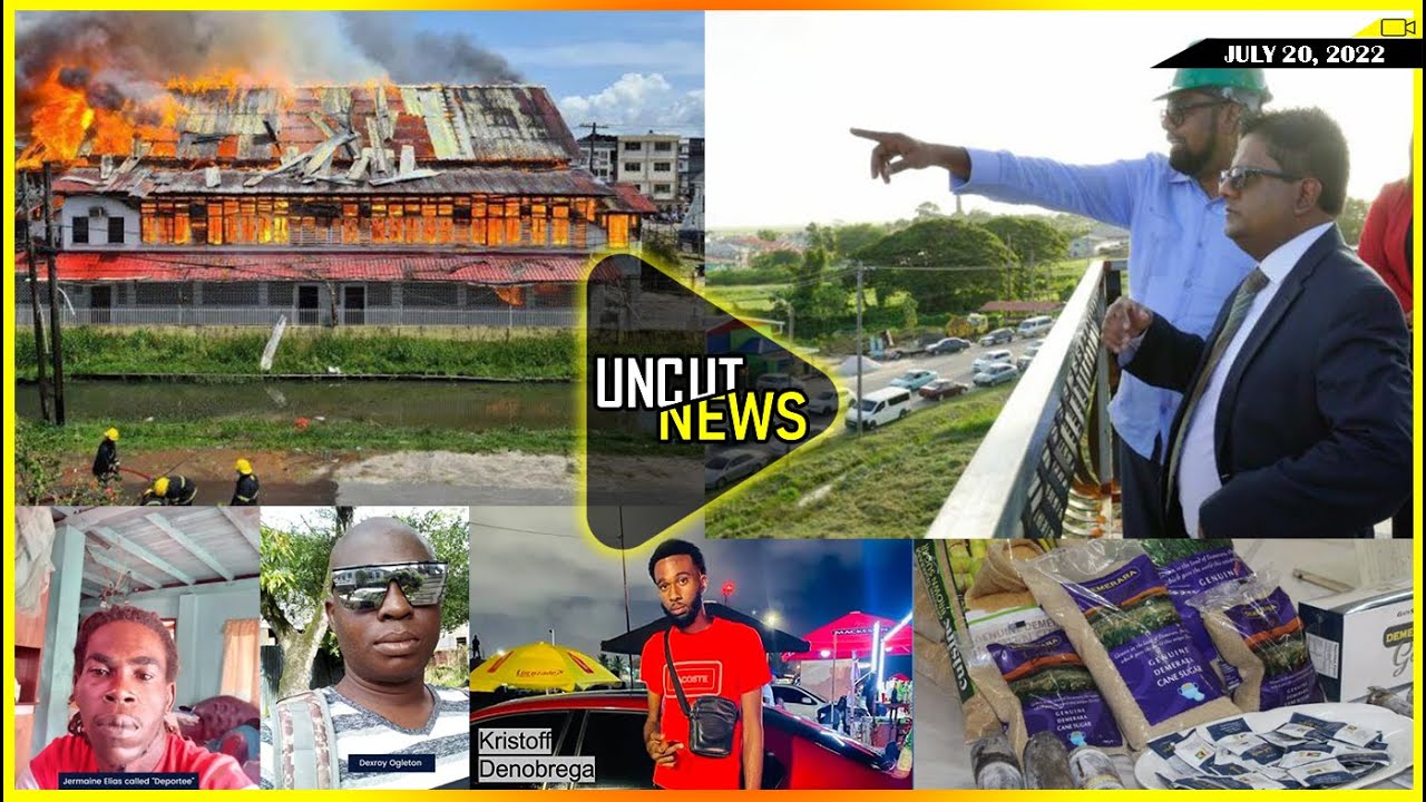 GUYANA UNCUT NEWS || JULY 20, 2022