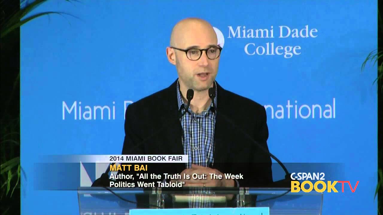 Book TV 2014 Miami Book Fair: Matt Bai, "All the Truth Is Out" & Bob Herbert, "Losing Our Way"