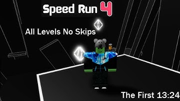 (Former World Record) ROBLOX Speed Run 4 - All Levels No Skips in 13:24.93
