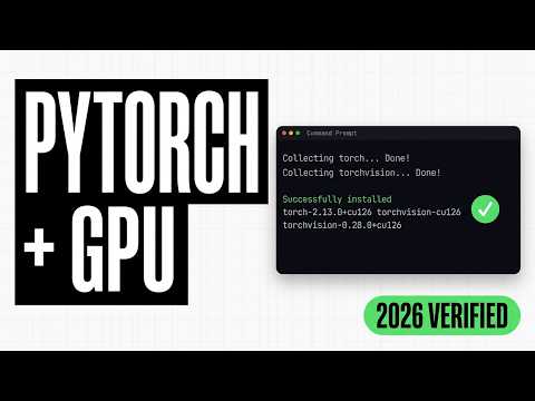 How to Connect PyTorch to Your GPU (NVIDIA CUDA) — Install & Verify Guide (2026)