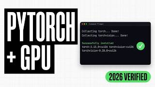 How to Connect PyTorch to Your GPU (NVIDIA CUDA) — Install & Verify Guide (2026)