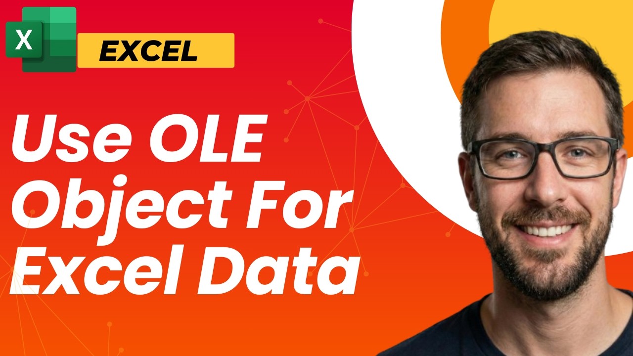 How To Use An OLE Object For Excel | Microsoft Excel Tips [2026 Guide ...