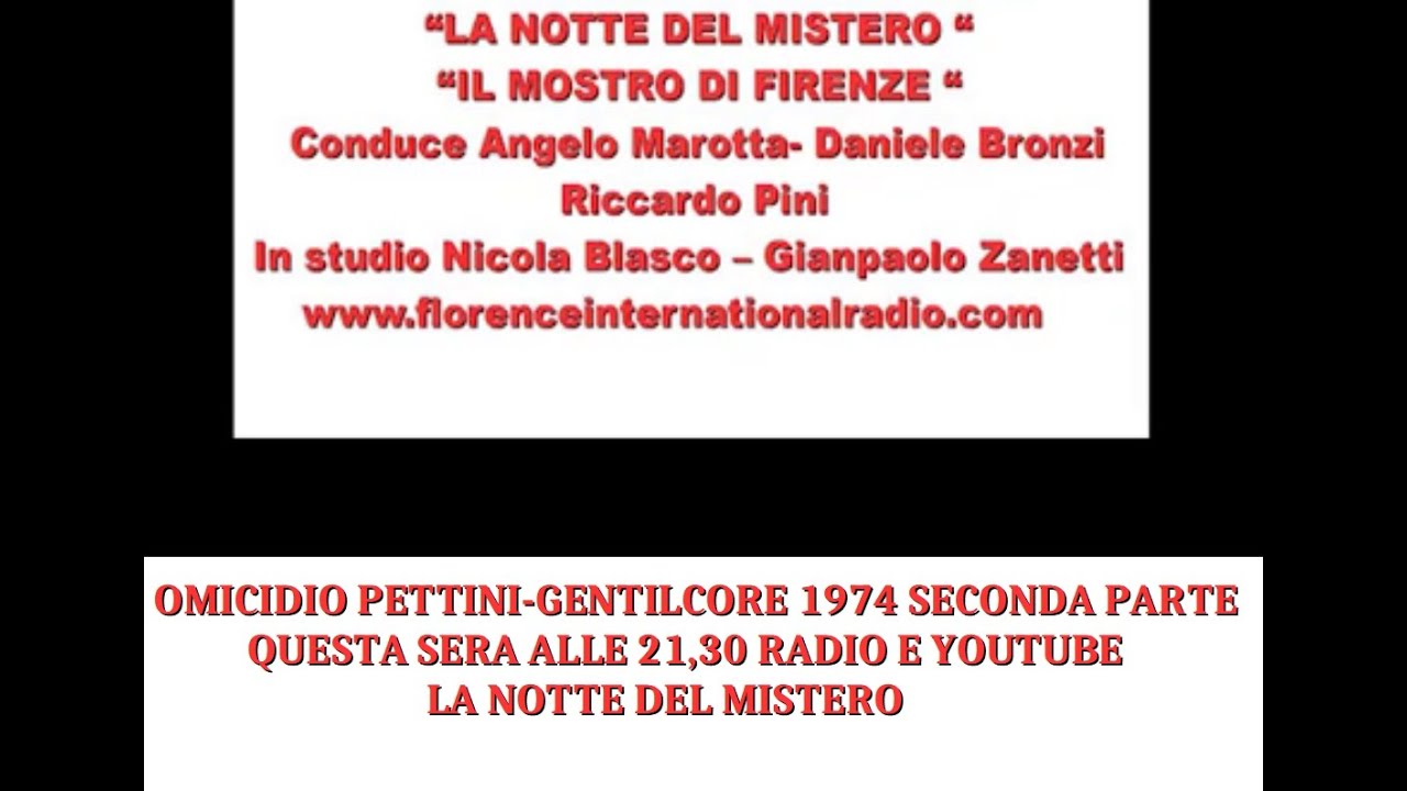 OMICIDIO PETTINI GENTILCORE 1974  BIS   LA NOTTE DEL MISTERO