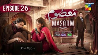 Download Lagu Masoom Episode 26 [CC] - 30 Jan 26 - Imran Ashraf | Sonya Hussyn | Mikaal Zulfiqar | Drama Review MP3