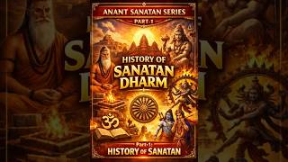 History of Sanatan Dharm | Anant Sanatan Series | Part 1 #facts #viral #devotional