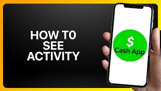 How To See Cash App Activity Tutorial