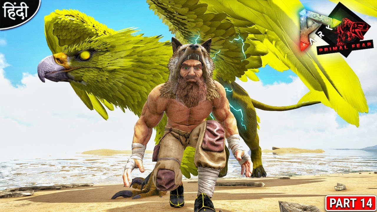 1100 Level Electric Griffin OMG 🔥🔥 : Primal Fear is Back : ARK Survival Evolved : Part 14 [ Hindi ]