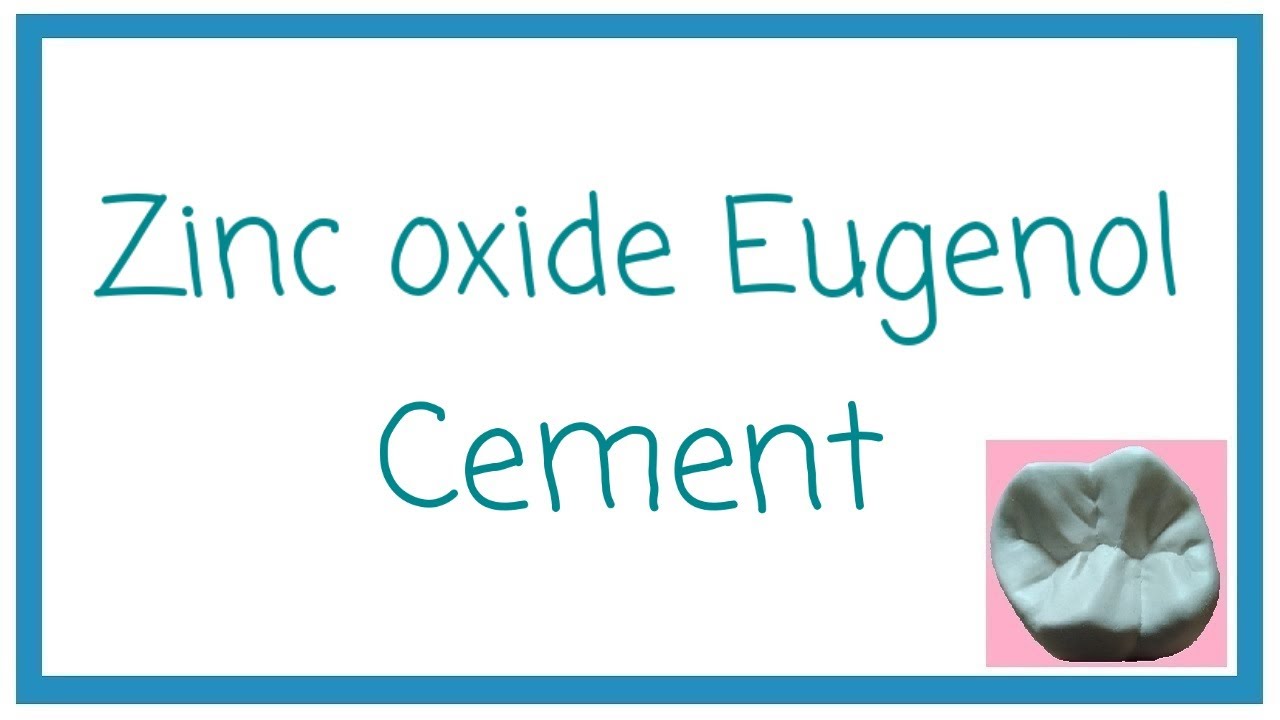 Zinc Oxide Eugenol Cement Dental Cements Dental Materials Dental